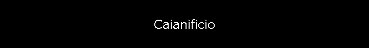 Caianificio