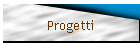 Progetti